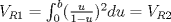 TEX: $ V_{R1}=\int_{0}^{b}(\frac{u}{1-u})^{2}du =V_{R2} $