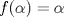 TEX: $f(\alpha)=\alpha$