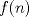 TEX: $f(n)$