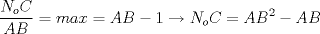 TEX: \[\frac{N_{o}C}{AB}= max= AB-1\rightarrow <br />N_{o}C=AB^2-AB\]