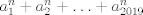 TEX: $a_1^n+a_2^n+\ldots+a_{2019}^n$