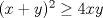 TEX: $(x+y)^{2}\geq 4xy$