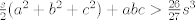 TEX: $\frac s2(a^2+b^2+c^2)+abc>\frac{26}{27}s^3$