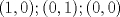 TEX: $(1,0);(0,1);(0,0)$