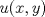 TEX: $$u(x,y)$$