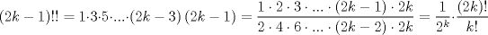 TEX: $$<br />\left( {2k - 1} \right)!! = 1 \cdot 3 \cdot 5 \cdot ... \cdot \left( {2k - 3} \right)\left( {2k - 1} \right) = \frac{{1 \cdot 2 \cdot 3 \cdot ... \cdot \left( {2k - 1} \right) \cdot 2k}}<br />{{2 \cdot 4 \cdot 6 \cdot ... \cdot \left( {2k - 2} \right) \cdot 2k}} = \frac{1}<br />{{2^k }} \cdot \frac{{\left( {2k} \right)!}}<br />{{k!}}<br />$$