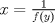 TEX: \( x=\frac{1}{f(y)} \)