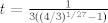 TEX: $t=\frac{1}{3((4/3)^{1/27}-1)}$