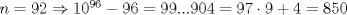 TEX: $n=92 \Rightarrow 10^{96}-96=99...904=97 \cdot 9 +4=850$