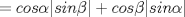 TEX: \( =cos \alpha |sin \beta |+cos \beta |sin \alpha | \)