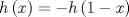 TEX: $$h\left( x \right) =-h\left( 1-x \right) $$