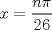 TEX: $$x = \frac{{n\pi }}{{26}}$$