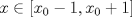 TEX: $x\in [x_0-1,x_0+1]$