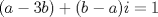 TEX: $(a-3b)+(b-a)i=1$