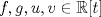 TEX: $f,g,u,v\in \mathbb{R}[t]$