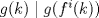 TEX: $g(k)\mid g(f^i(k))$