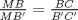 TEX: $\frac{MB}{MB'}=\frac{BC}{B'C'}$