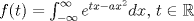 TEX: $f(t)=\int_{-\infty}^{\infty}e^{tx-ax^2}dx$, $t \in \mathbb{R}$