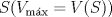 TEX: $S (V_{\text{m\'ax}}=V(S))$