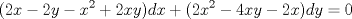 TEX: $$(2x-2y-x^2+2xy)dx+(2x^2-4xy-2x)dy=0$$