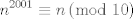 TEX: \[<br />n^{2001}  \equiv n\left( {\bmod \;10} \right)<br />\]