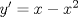 TEX: $y'=x-x^2$