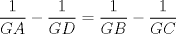 TEX: \( \displaystyle  \frac{1}{GA} - \frac{1}{GD} = \frac{1}{GB} - \frac{1}{GC} \)