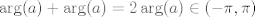 TEX: $$ \arg(a) + \arg(a) = 2\arg(a) \in (-\pi,\pi)$$