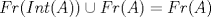 TEX: $Fr(Int(A))\cup Fr(A)=Fr(A)$