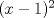 TEX: \( (x-1)^2 \)