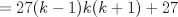 TEX: \( =27(k-1)k(k+1)+27 \)