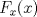 TEX: $F_x(x)$