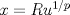 TEX: $x=Ru^{1/p}$