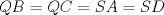 TEX: $QB=QC=SA=SD$