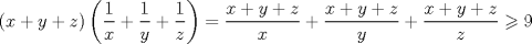 TEX: $$<br />\left( {x + y + z} \right)\left( {\frac{1}<br />{x} + \frac{1}<br />{y} + \frac{1}<br />{z}} \right) = \frac{{x + y + z}}<br />{x} + \frac{{x + y + z}}<br />{y} + \frac{{x + y + z}}<br />{z} \geqslant 9<br />$$<br />