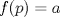 TEX: $f(p)=a$