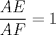 TEX: $\displaystyle\frac{ AE}{AF}=1$<br />