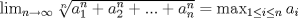 TEX: $\lim_{n \to \infty} \sqrt[n]{a_1^{n}+a_2^{n}+...+a_n^{n}}=\max_{1 \leq i \leq n} a_i$