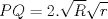 TEX: \[PQ=2.\sqrt{R}\sqrt{r}\]