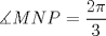 TEX: $\measuredangle MNP=\dfrac{2\pi}{3}$