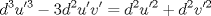 TEX: $\displaystyle d^{3}{u}'^{3}-3d^{2}{u}'{v}'=d^{2}{u}'^{2}+d^{2}{v}'^{2}$ 