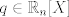 TEX: $q \in \mathbb{R}_n[X]$