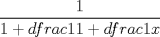 TEX: $\dfrac{1}{1+dfrac{1}{1+dfrac{1}{x}}}$