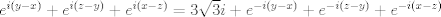 TEX: $e^{i(y-x)}+e^{i(z-y)}+e^{i(x-z)}=3\sqrt{3}i+e^{-i(y-x)}+e^{-i(z-y)}+e^{-i(x-z)}$