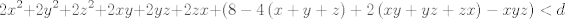 TEX: $$2{{x}^{2}}+2{{y}^{2}}+2{{z}^{2}}+2xy+2yz+2zx+\left( 8-4\left( x+y+z \right)+2\left( xy+yz+zx \right)-xyz \right)<d$$