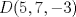 TEX: $D(5,7,-3)$