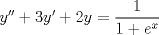 TEX: $y''+3y'+2y=\dfrac{1}{1+e^x}$