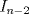 TEX: $I_{n-2}$