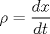 TEX: $\rho=\dfrac{dx}{dt}$