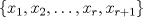 TEX: $\{x_1, x_2 ,\dots ,x_r , x_{r+1}\}$